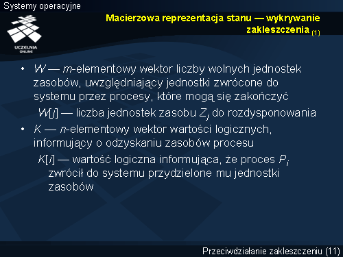Macierzowa reprezentacja stanu — wykrywanie zakleszczenia (1)