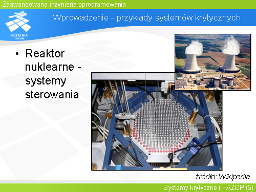 Wprowadzenie - przykłady systemów krytycznych(1)