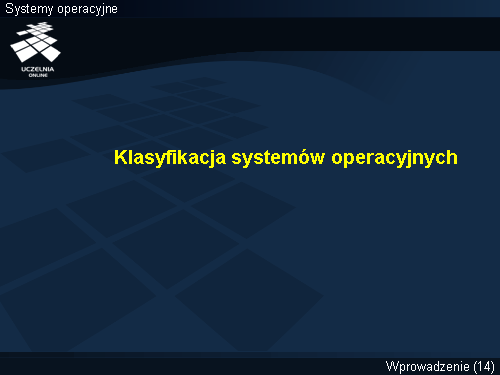 Klasyfikacja systemów operacyjnych