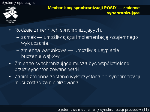 Mechanizmy synchronizacji POSIX — zmienne synchronizujące