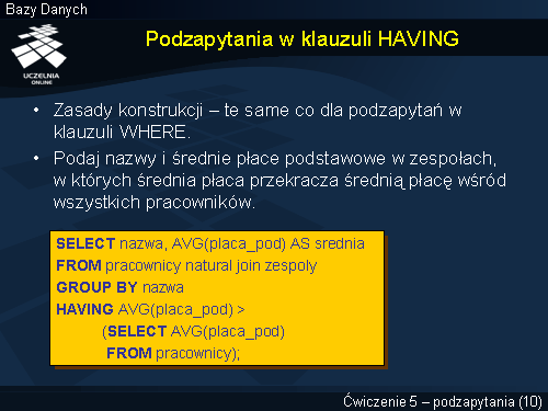 Podzapytania w klauzuli HAVING