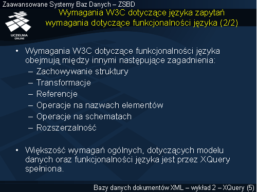 Wymagania W3C dotyczące języka zapytań wymagania dotyczące funkcjonalności języka (2/2)