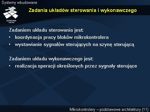 Zadania układów sterowania i wykonawczego