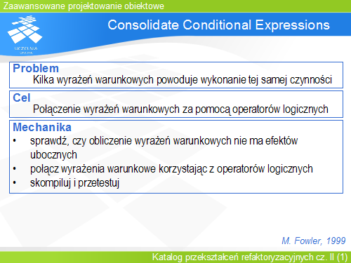Consolidate Conditional Expressions