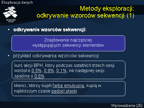 Metody eksploracji: odkrywanie wzorców sekwencji (1)