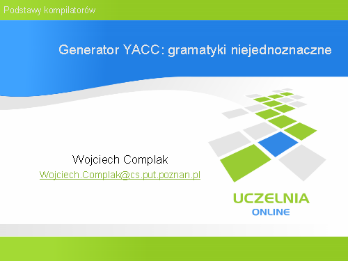 Generator YACC: gramatyki niejednoznaczne