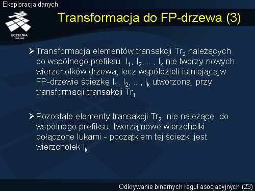Transformacja do FP-drzewa (3)