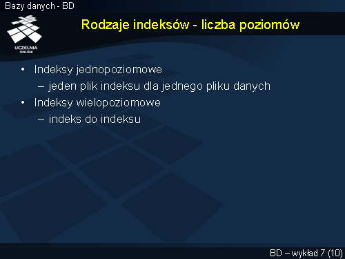 Rodzaje indeksów - liczba poziomów