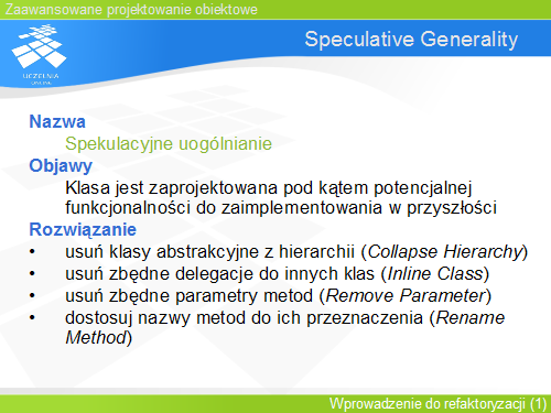 Speculative Generality