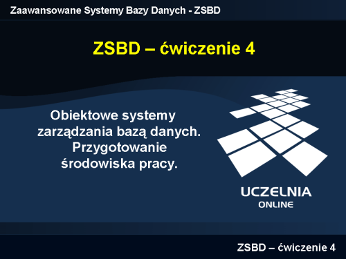 Zaawansowane Systemy Bazy Danych - ZSBD