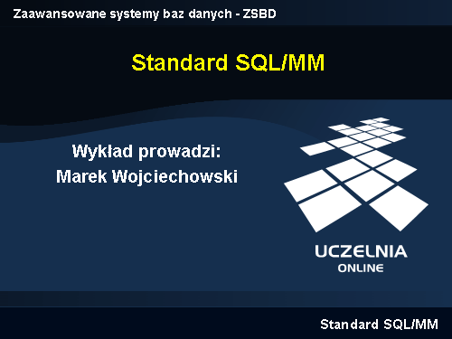 Zaawansowane systemy baz danych - ZSBD