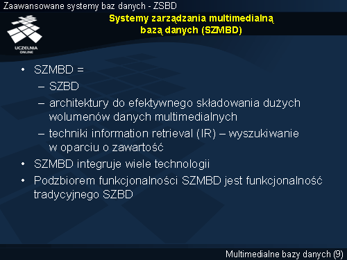 Systemy zarządzania multimedialną bazą danych (SZMBD)