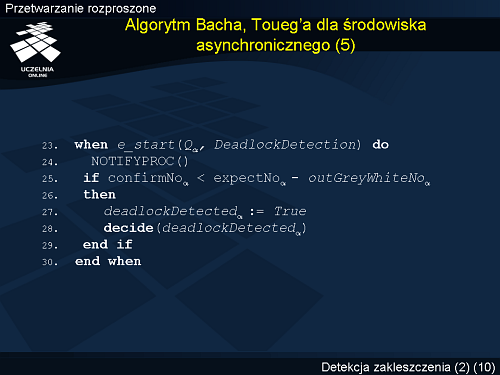 Algorytm Bacha, Touega dla środowiska asynchronicznego (5)