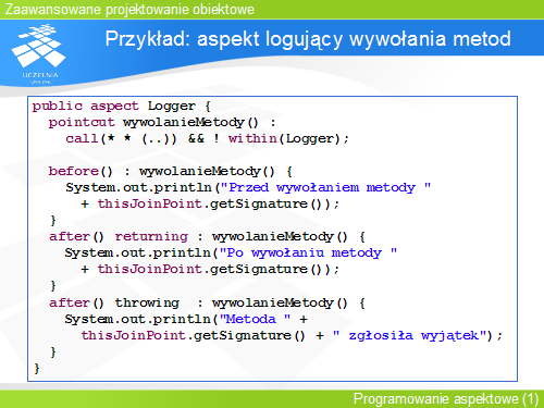 Przykład: aspekt logujący wywołania metod