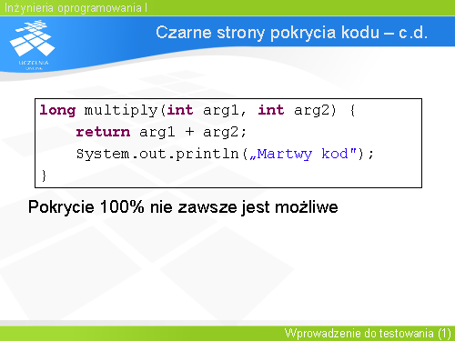 Czarne strony pokrycia kodu – c.d.