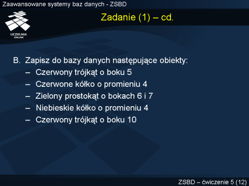 Zadanie (1) – cd.