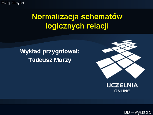 Normalizacja schematów logicznych relacji