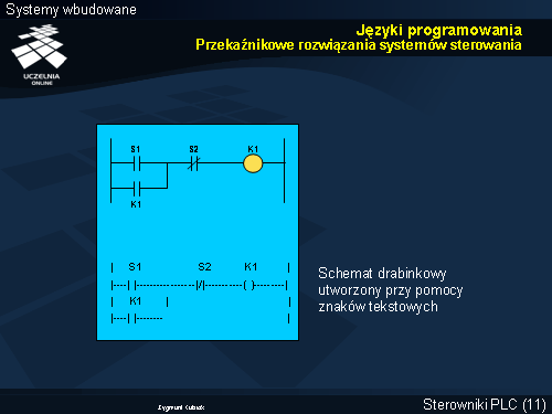 Języki programowania Przekaźnikowe rozwiązania systemów sterowania