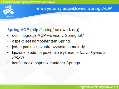 Inne systemy aspektowe: Spring AOP