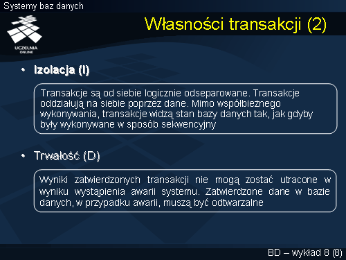 Własności transakcji (2)