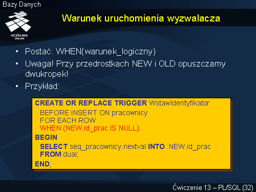 Warunek uruchomienia wyzwalacza