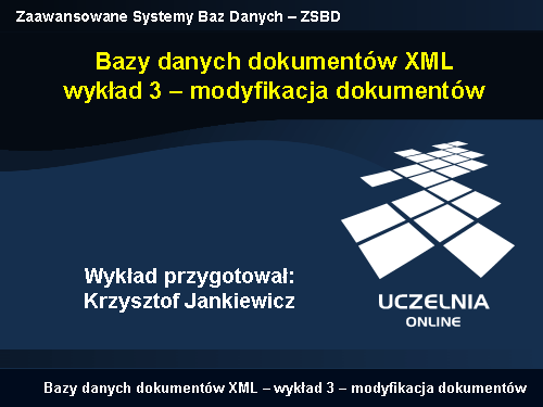 Zaawansowane Systemy Baz Danych – ZSBD