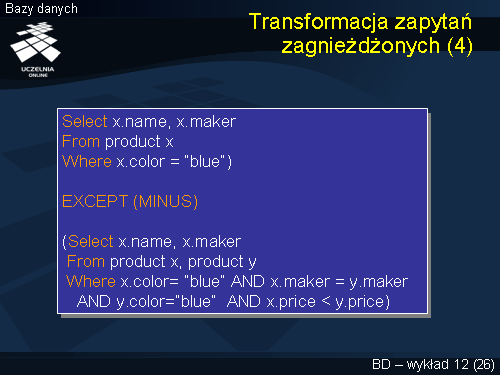 Transformacja zapytań zagnieżdżonych (4)