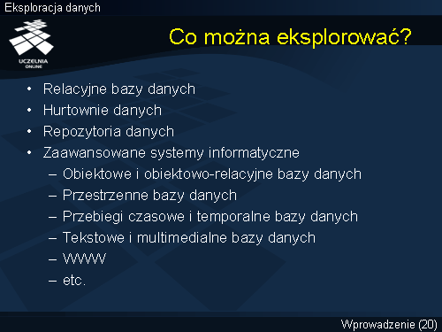 Co można eksplorować?