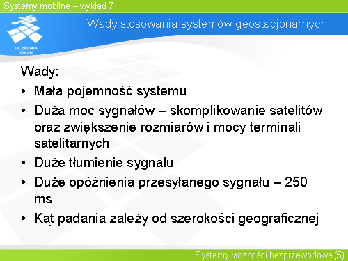 Wady stosowania systemów geostacjonarnych