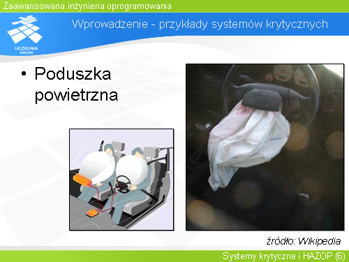 Wprowadzenie - przykłady systemów krytycznych(2)