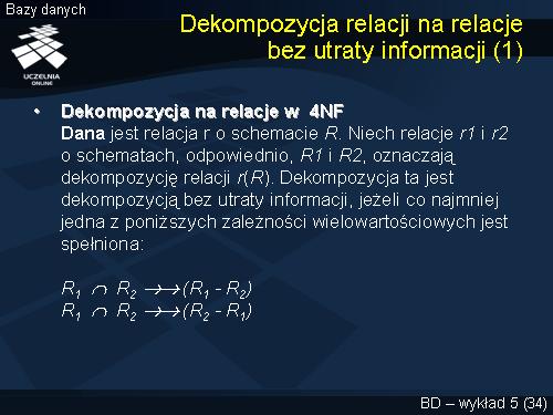 Dekompozycja relacji na relacje bez utraty informacji (1)(1)