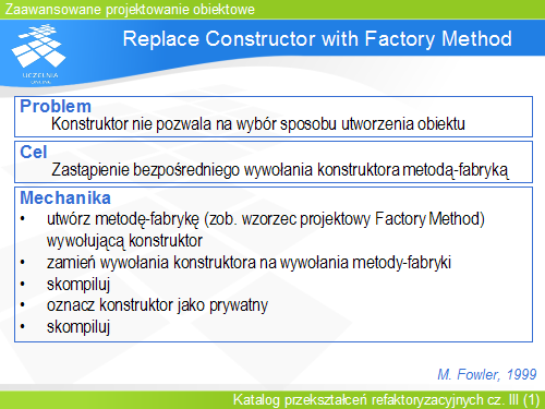 Replace Constructor with Factory Method