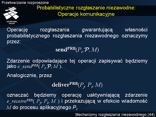 Probabilistyczne rozgłaszanie niezawodne: Operacje komunikacyjne