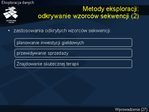 Metody eksploracji: odkrywanie wzorców sekwencji (2)