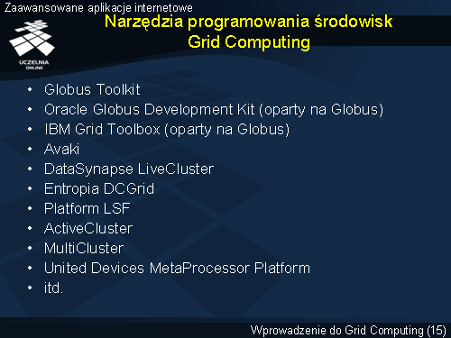 Narzędzia programowania środowisk Grid Computing