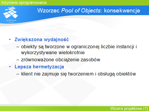 Wzorzec Pool of Objects: konsekwencje