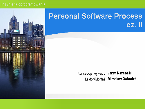 Personal Software Process cz. II